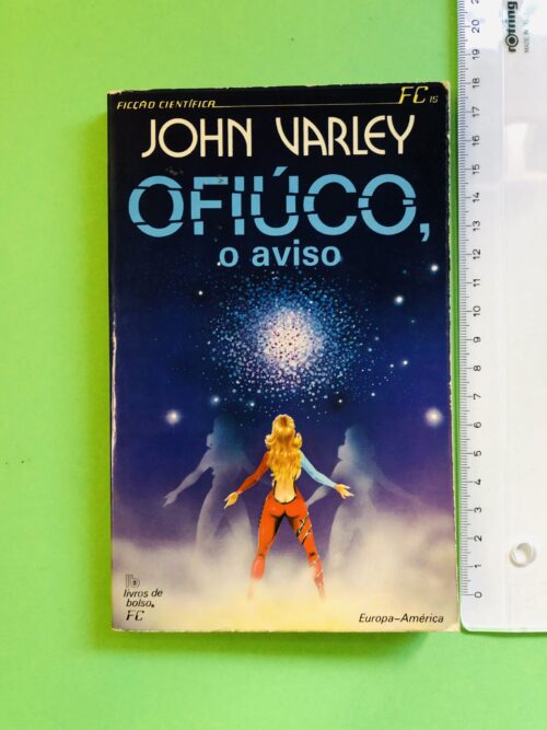 Ofiúco, o aviso - John Varley