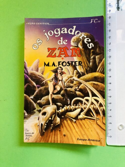 Os jogadores de Zam - M.A. Foster