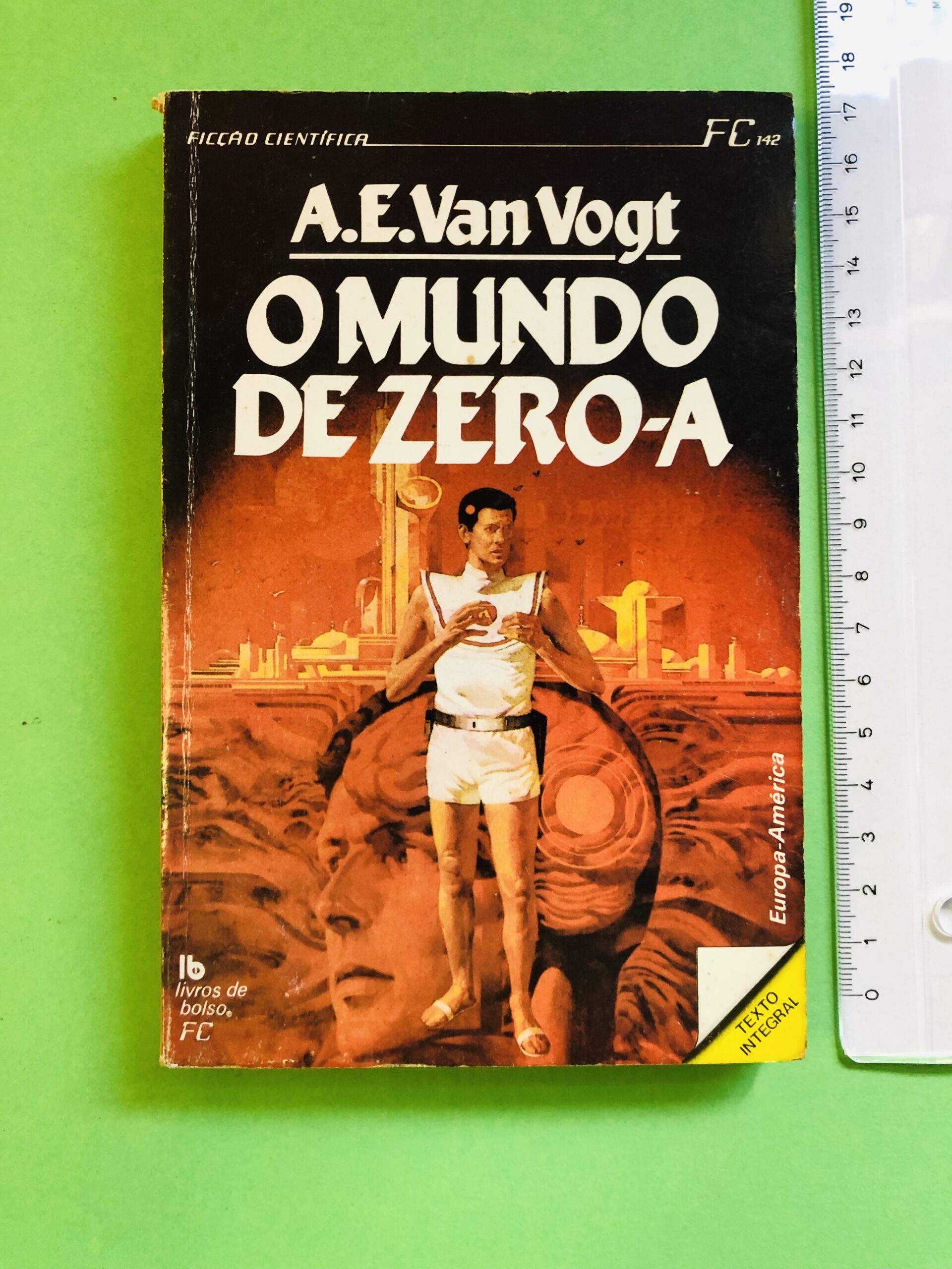 O MUNDO DE ZERO-A - A.E. Van Vogt