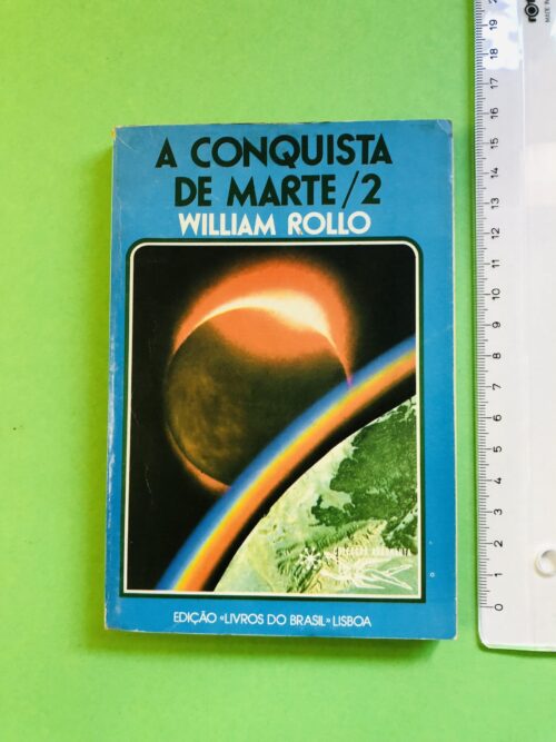 A Conquista de Marte /2 - William Rollo