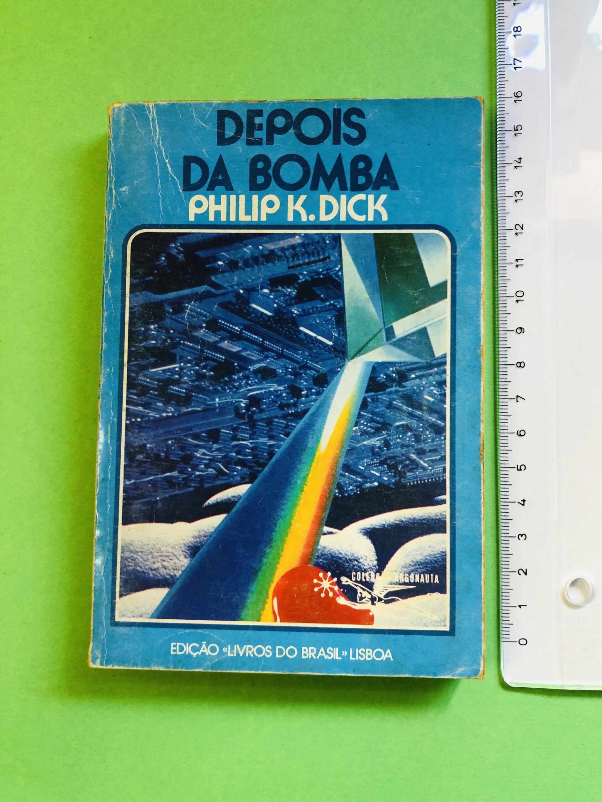 Depois da Bomba - Philip K. Dick