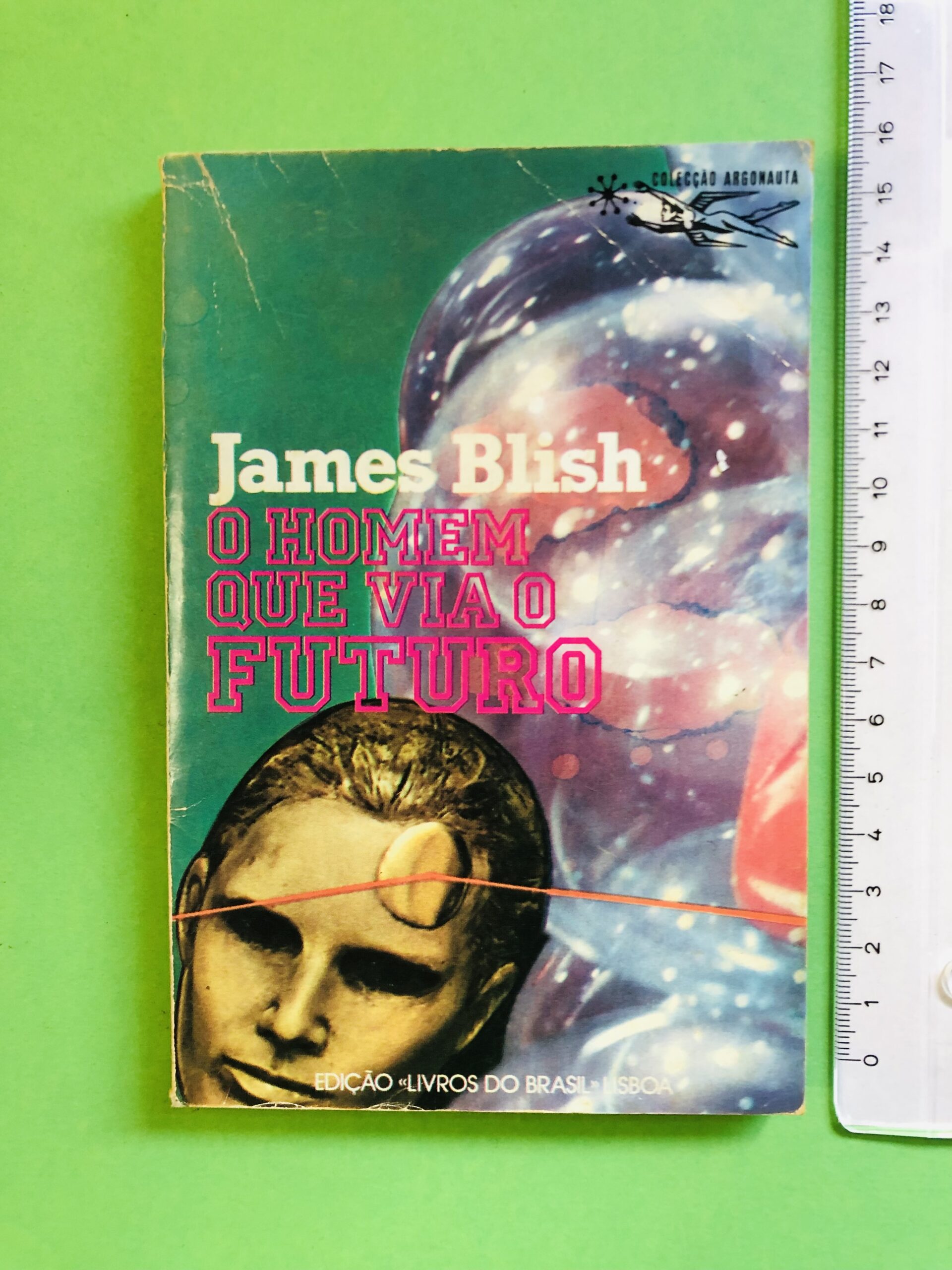 O Homem Que Via o Futuro - James Blish