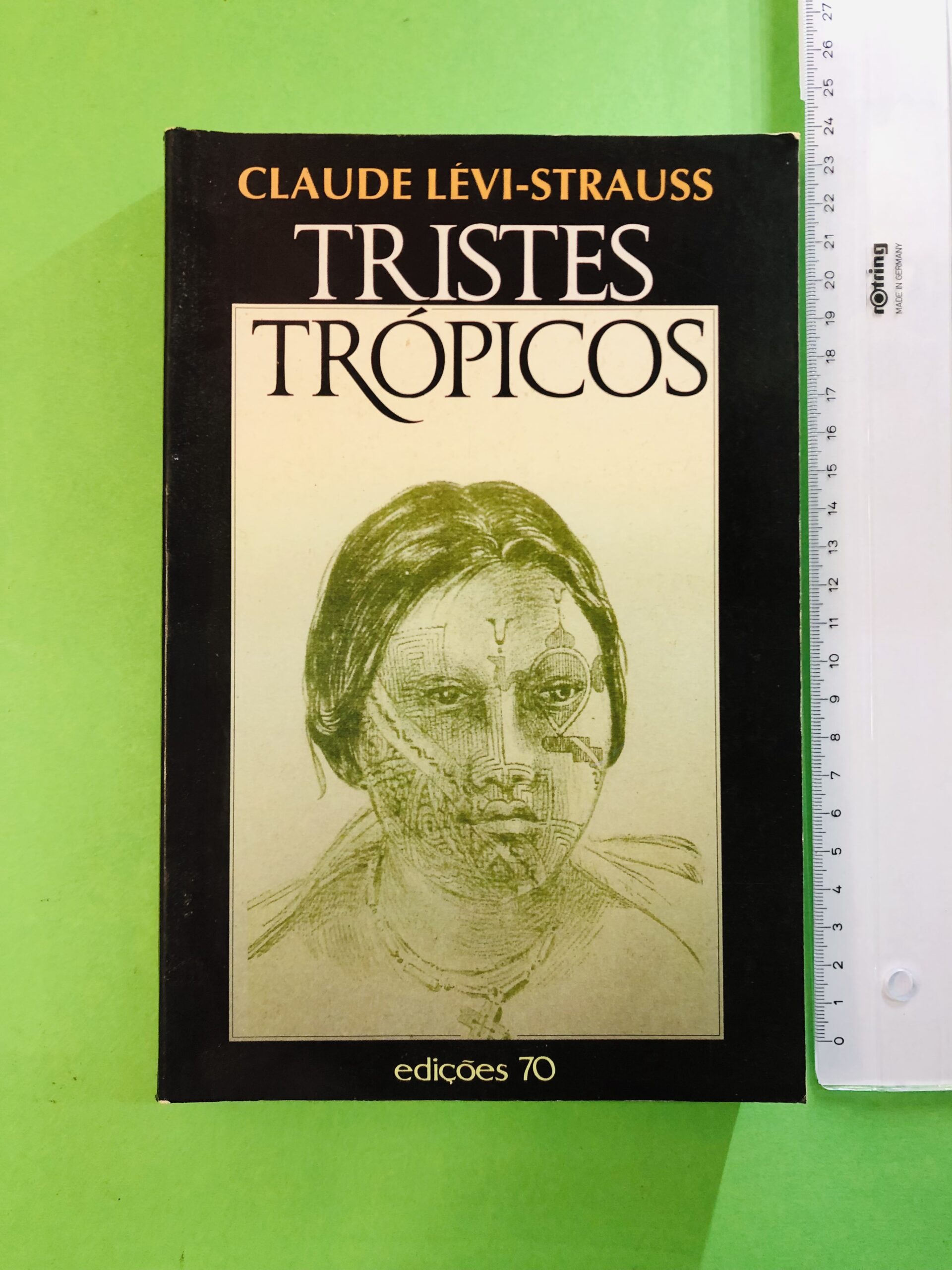 Tristes Trópicos - Claude Lévi-Strauss