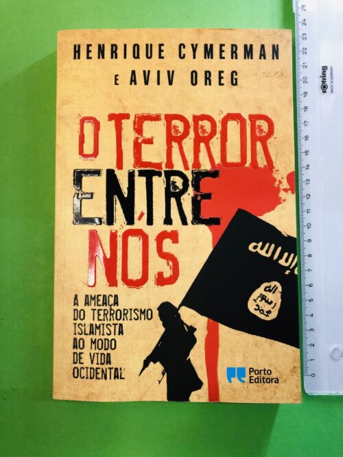 O Terror Entre Nós - Henrique Cymerman e Aviv Oreg