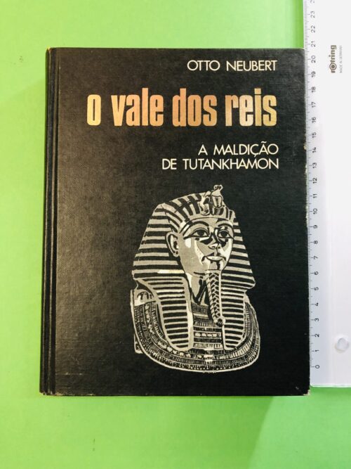 O Vale dos Reis - Otto Neubert