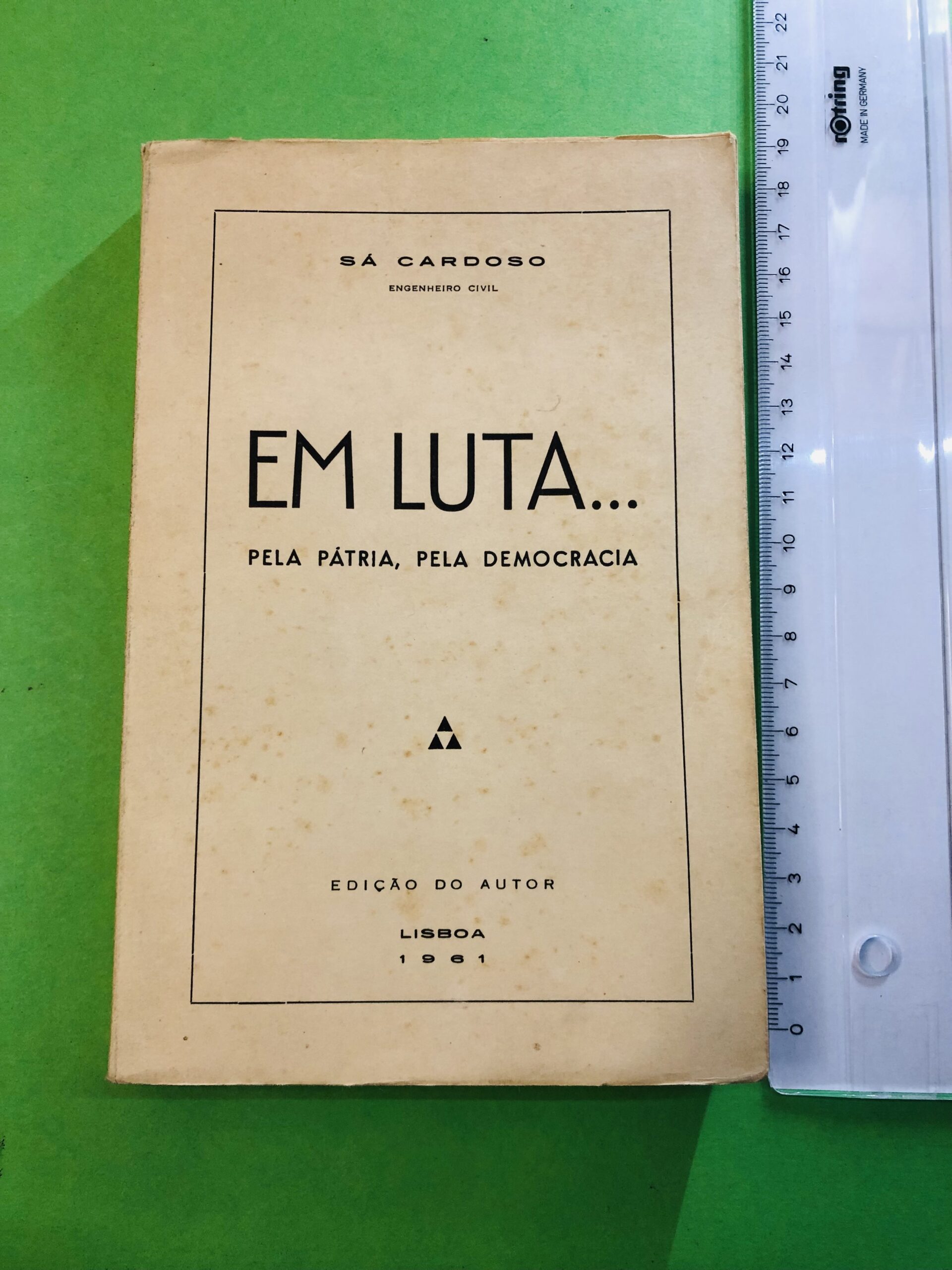 EM LUTA... - Sá Cardoso