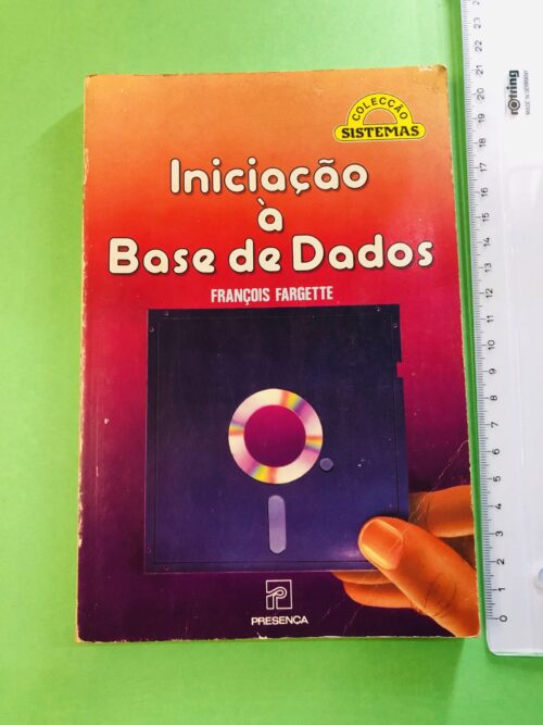 Iniciação a Base de Dados - François Fargette