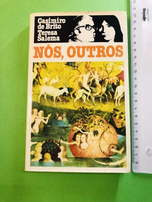 NÓS, OUTROS - Casimiro de Brito, Teresa Salema