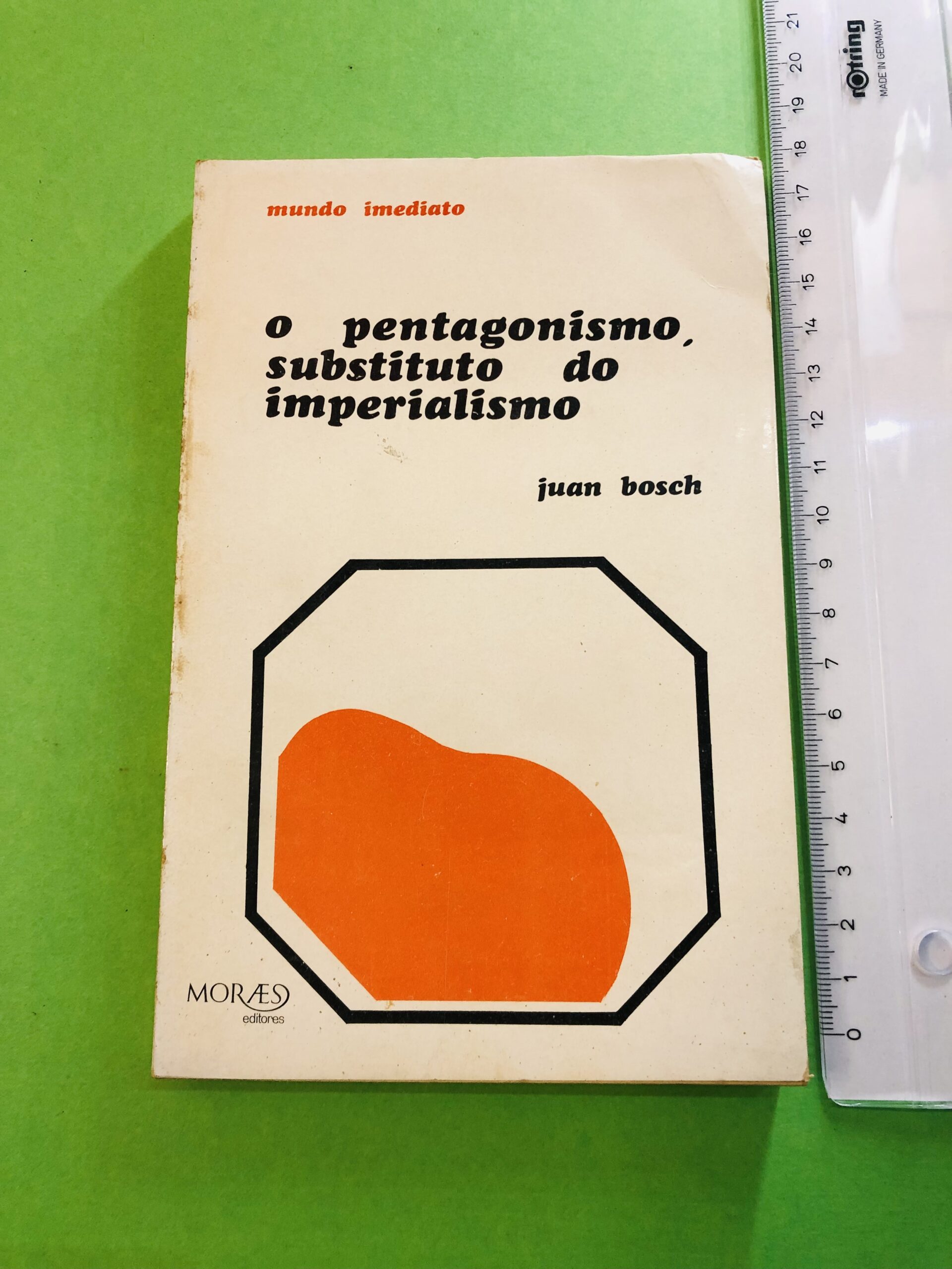 O pentagonismo, substituto do imperialismo - Juan Bosch