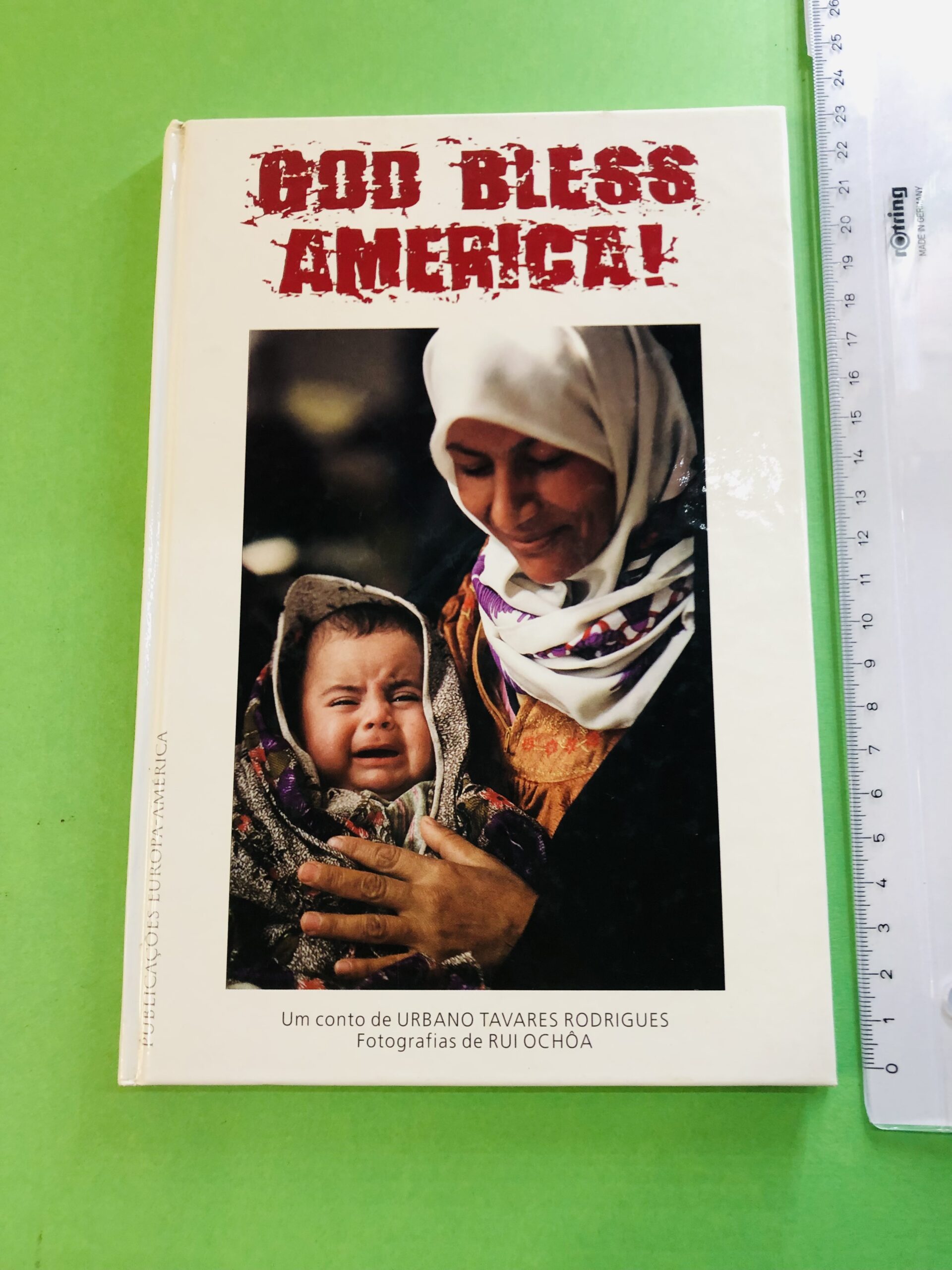 God Bless America! - Urbano Tavares Rodrigues