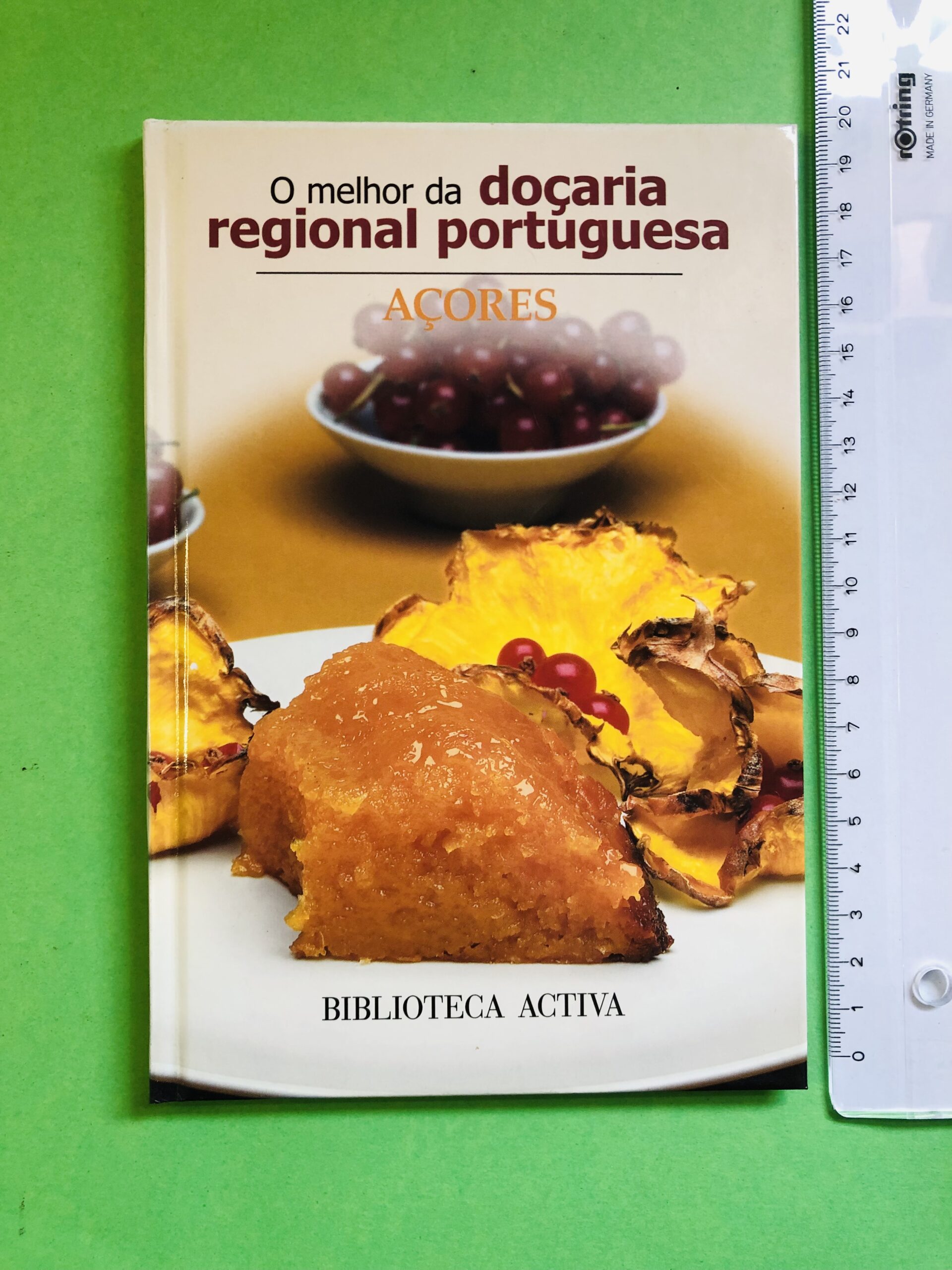 O melhor da doçaria regional portuguesa - BIBLIOTECA ACTIVA