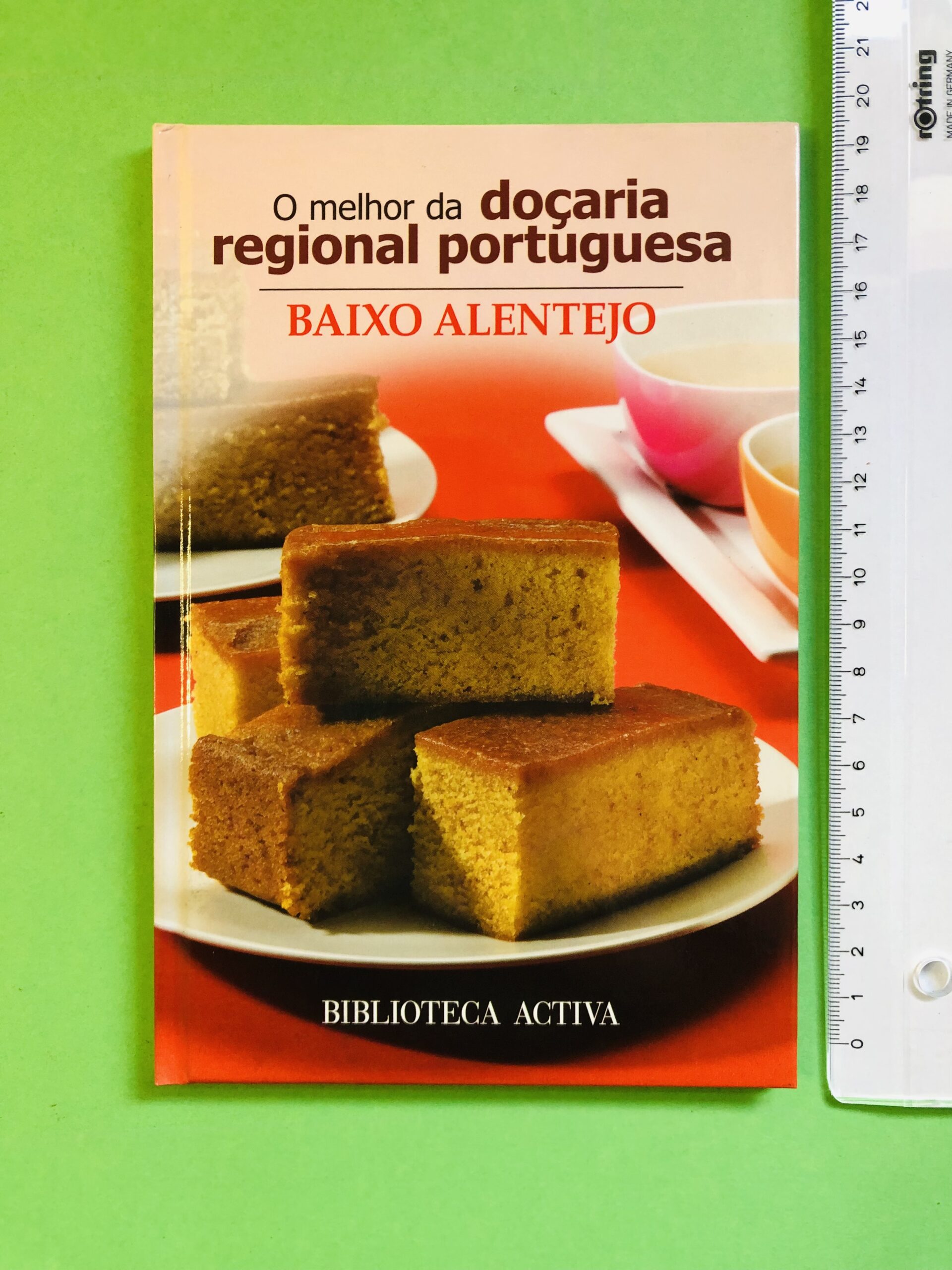 O melhor da doçaria regional portuguesa - BIBLIOTECA ACTIVA