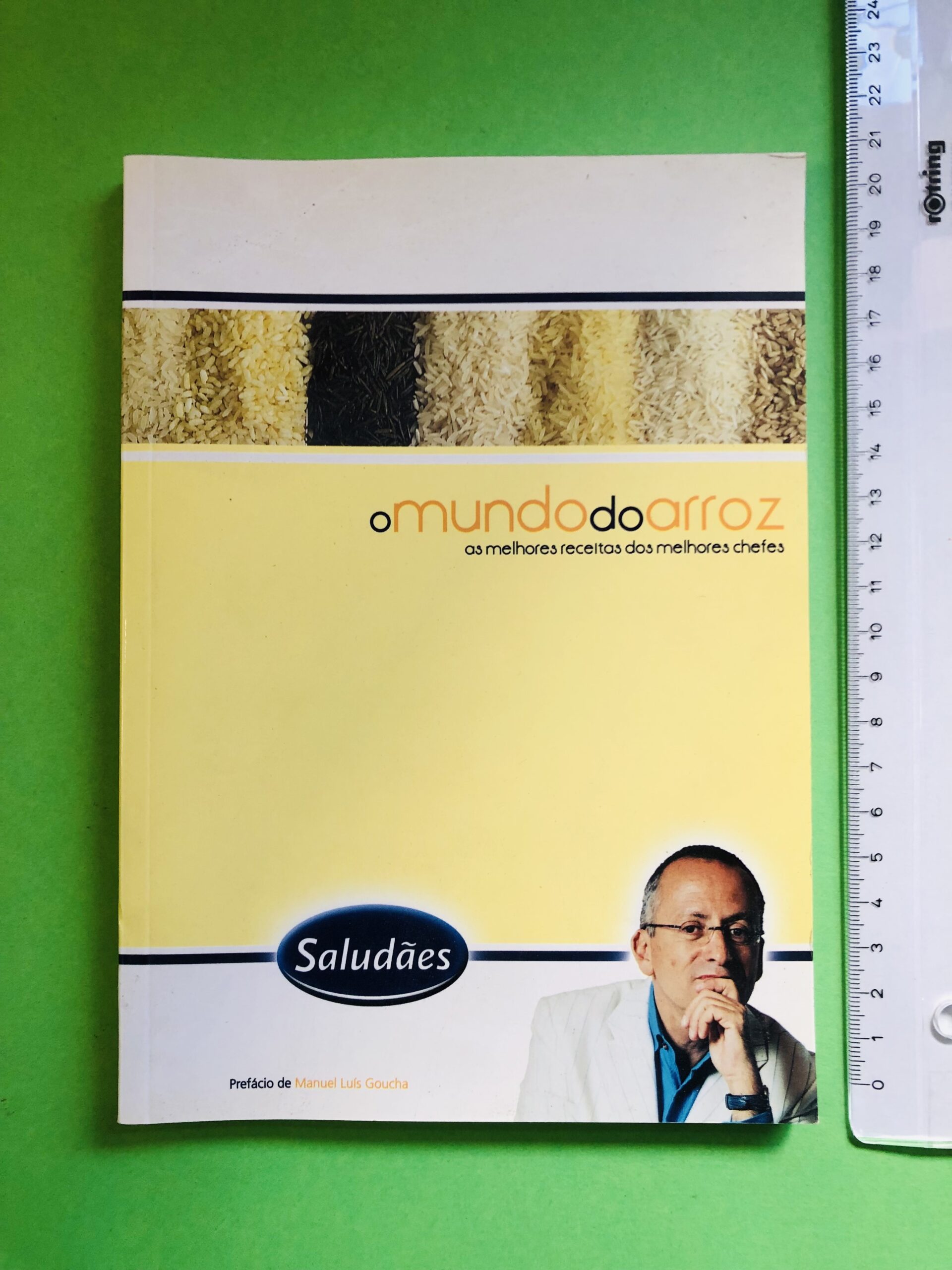 O Mundo do Arroz – Manuel Luis Goucha