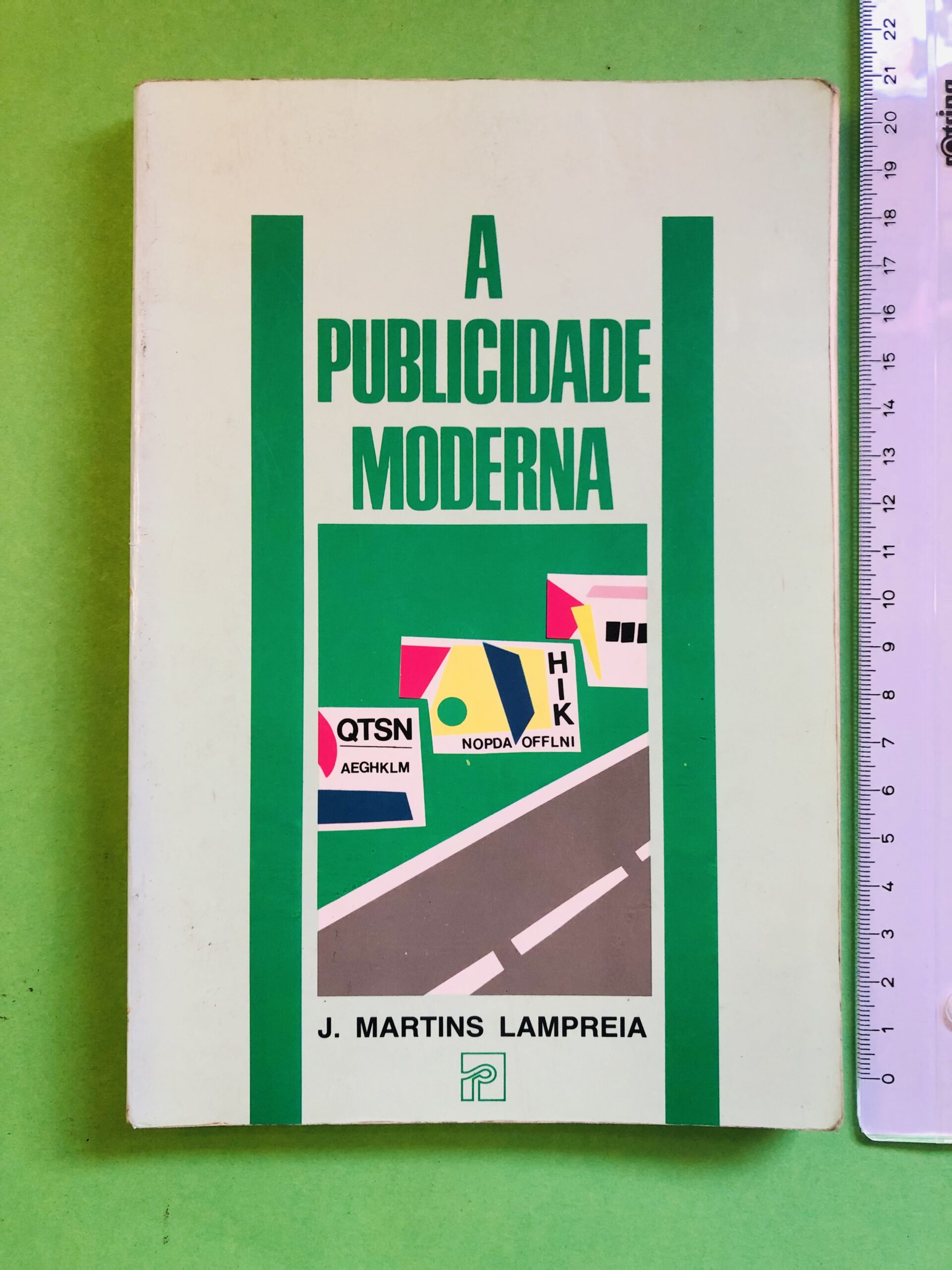 A Publicidade Moderna - J. Martins Lampreia