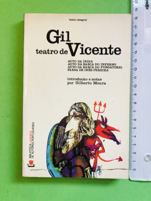 Gil Vicente - Gilberto Moura