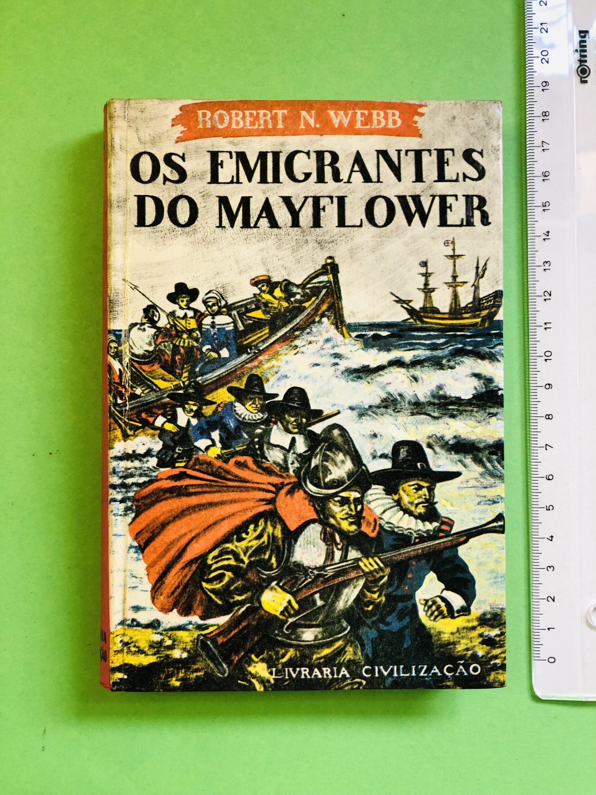 Os Emigrantes do Mayflower - Robert N. Webb