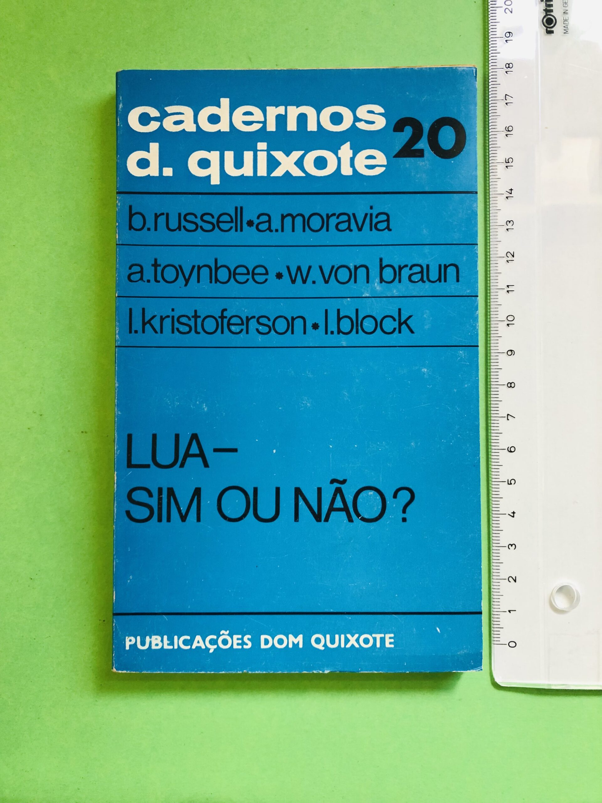 LUA – SIM OU NÃO? - b. russell, a. moravia, a. toybee, w. von braun, l. kristoferson, l. block