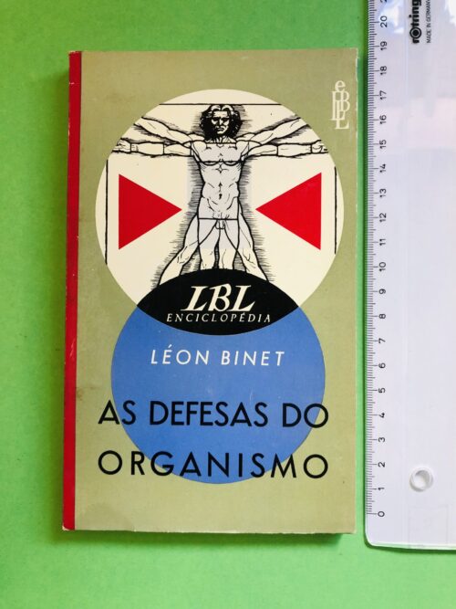 As Defesas do Organismo - Léon Binet