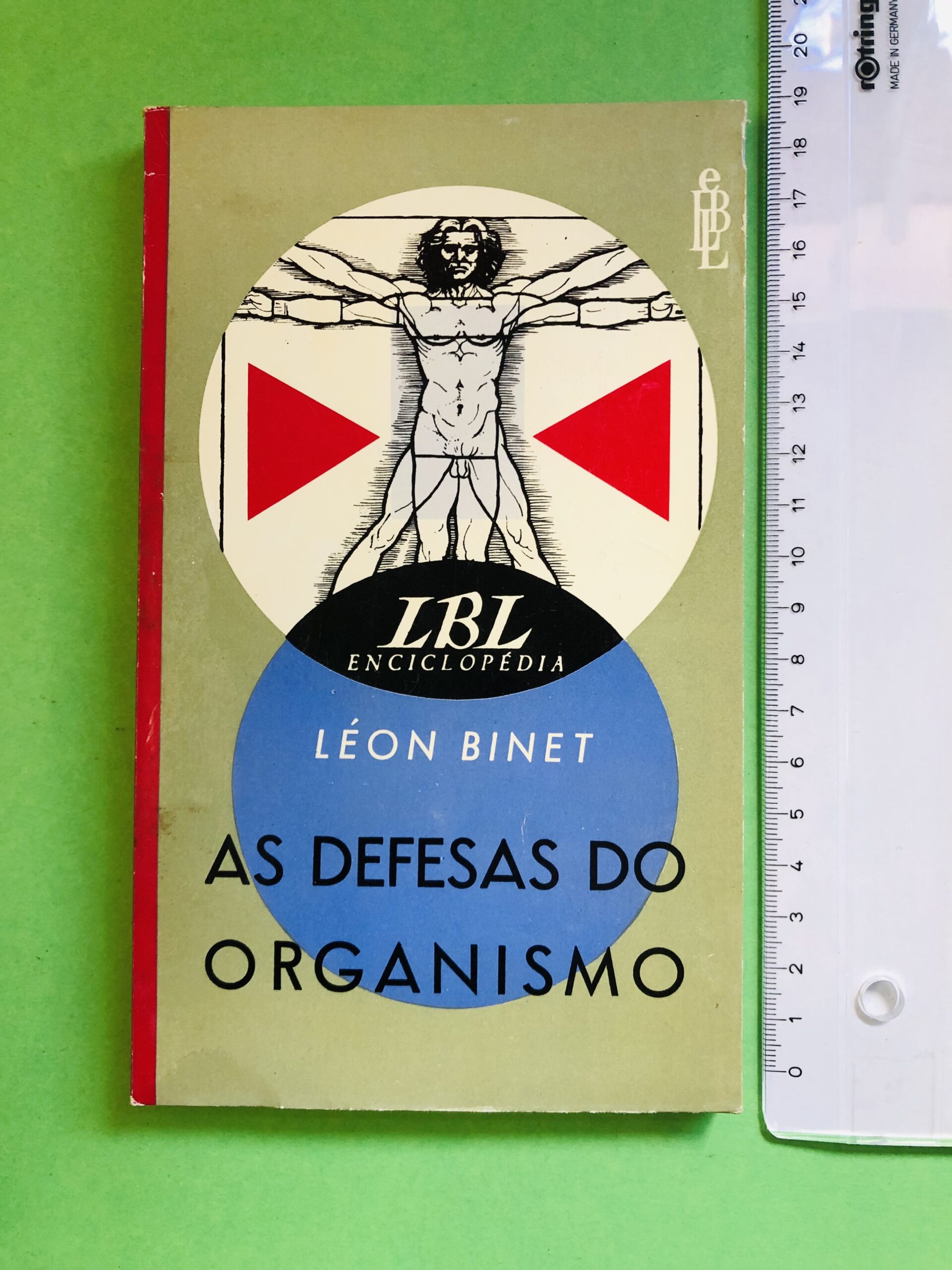As Defesas do Organismo - Léon Binet