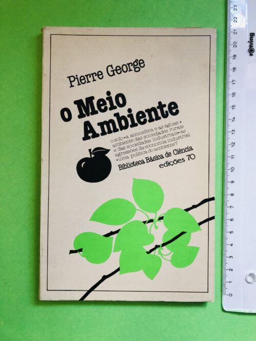 o Meio Ambiente - Pierre George