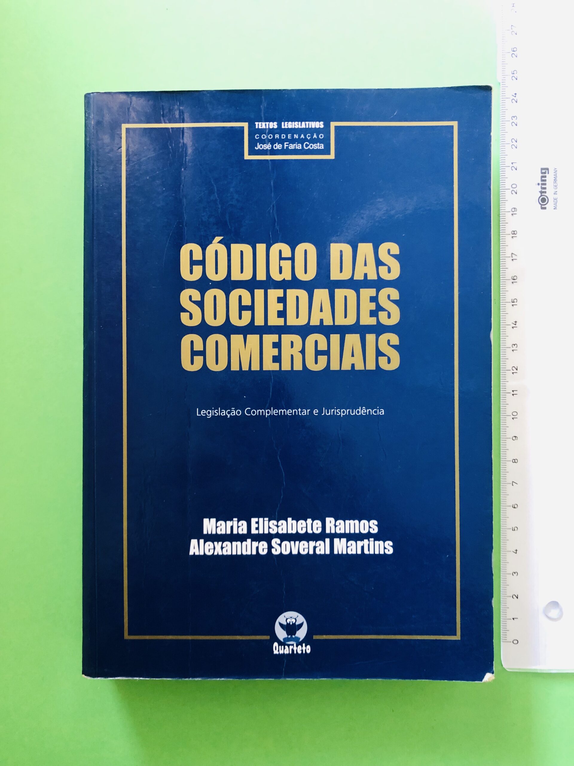 CÓDIGO DAS SOCIEDADES COMERCIAIS - Maria Elisabete Ramos, Alexandre Soveral Martins