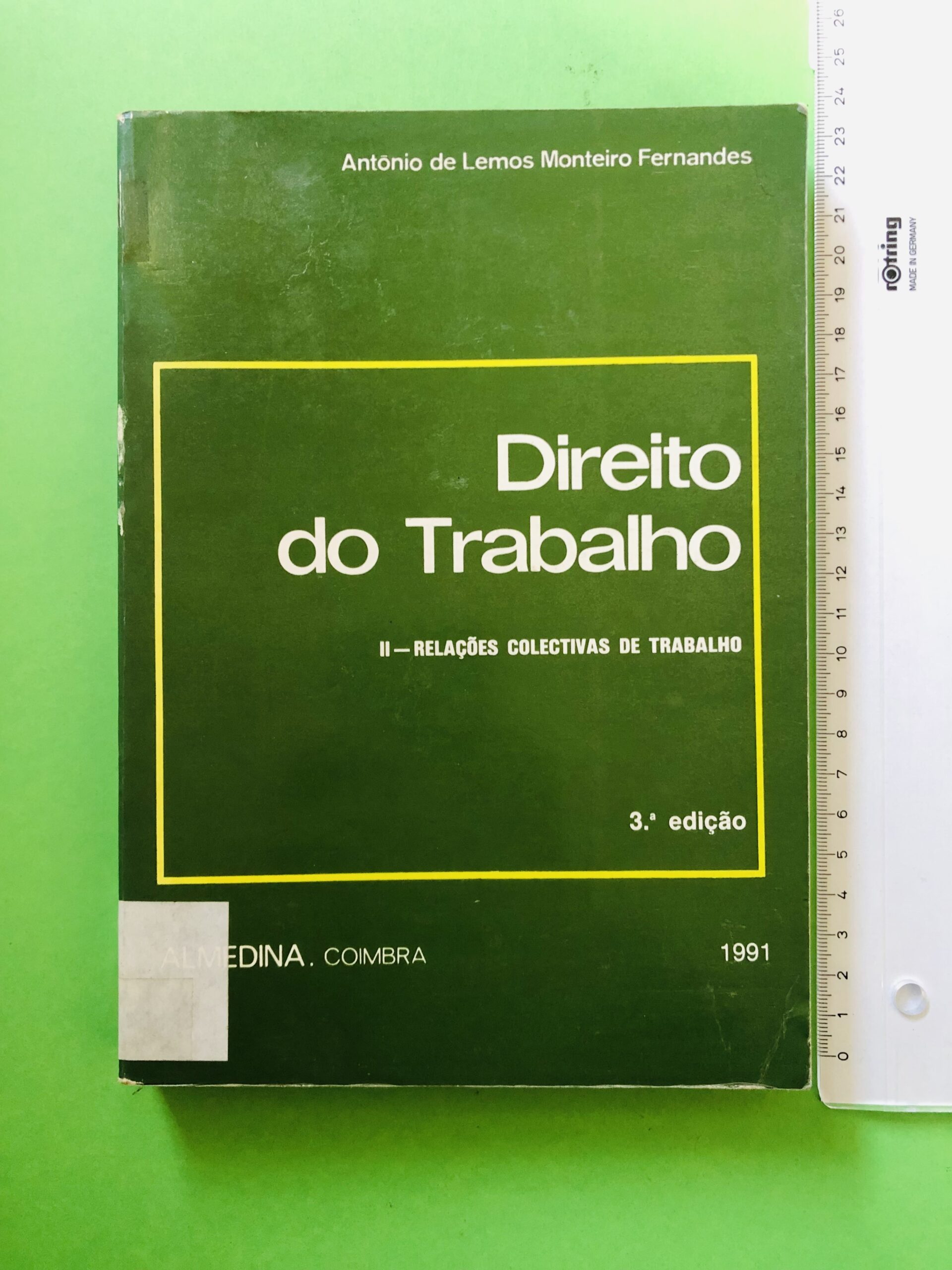 Direito do Trabalho - António de Lemos Monteiro Fernandes
