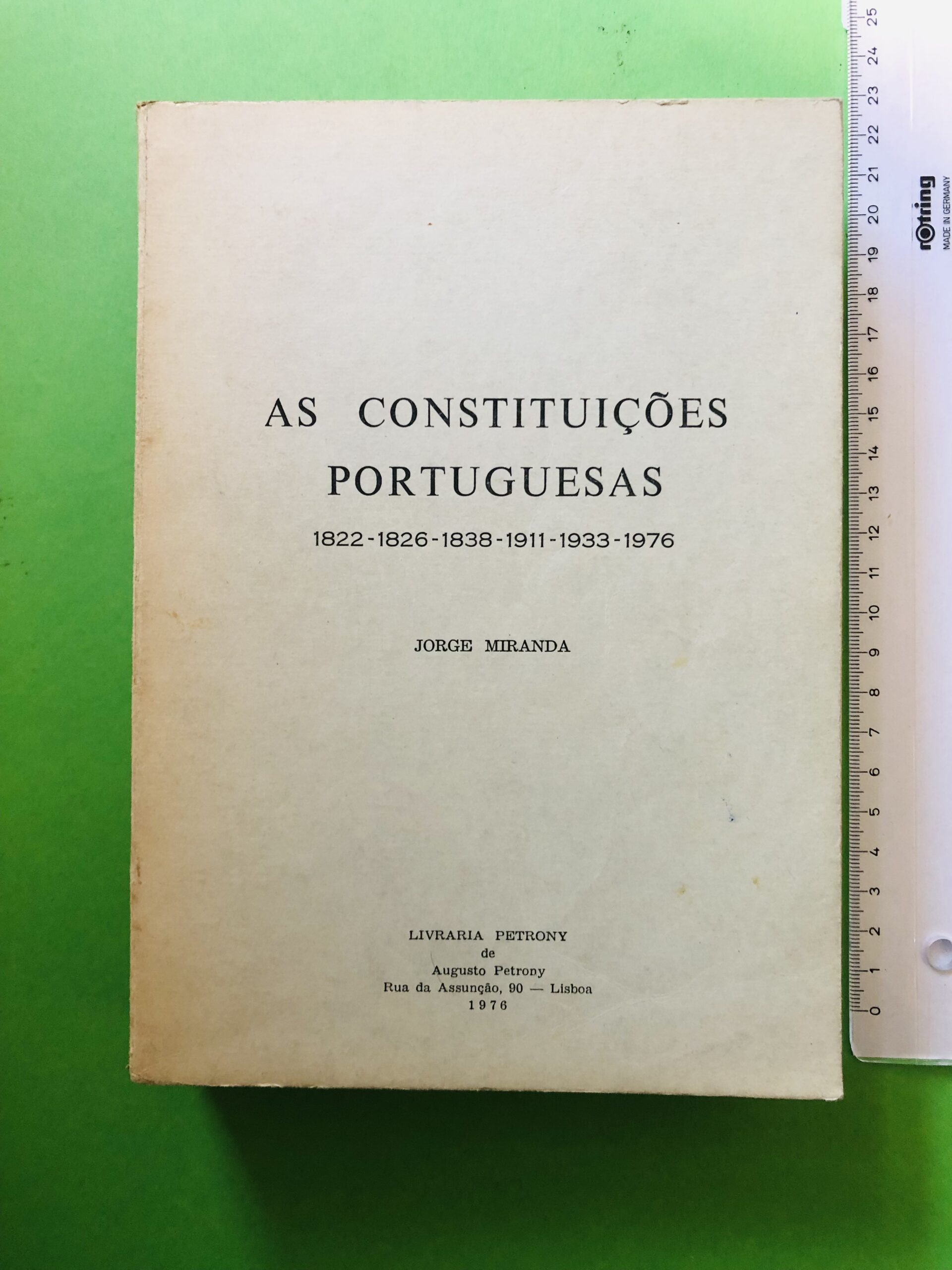As Constituições Portuguesas - Jorge Miranda