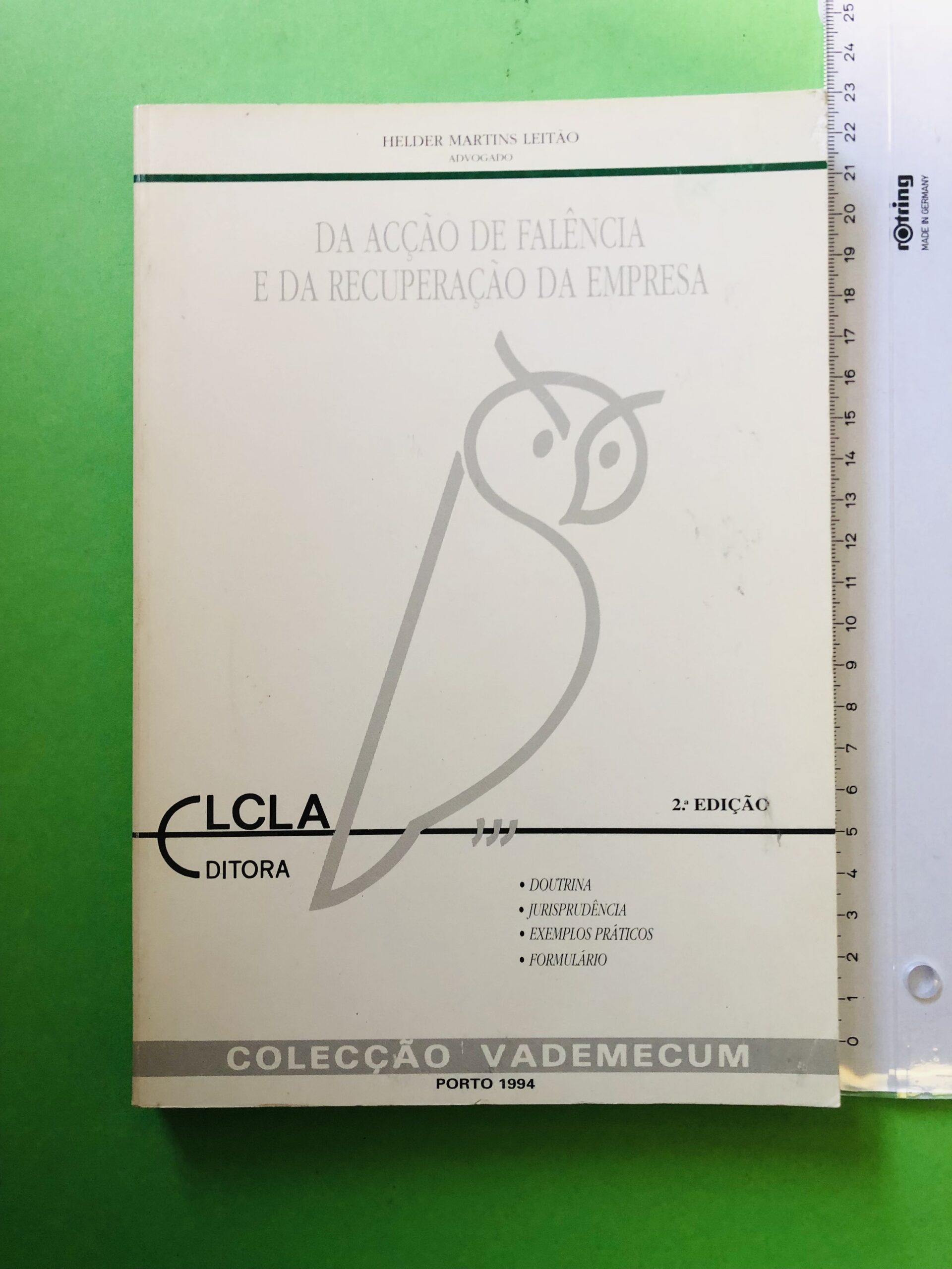 Da Acção de Falência e da Recuperação da Empresa - Helder Martins Leitão