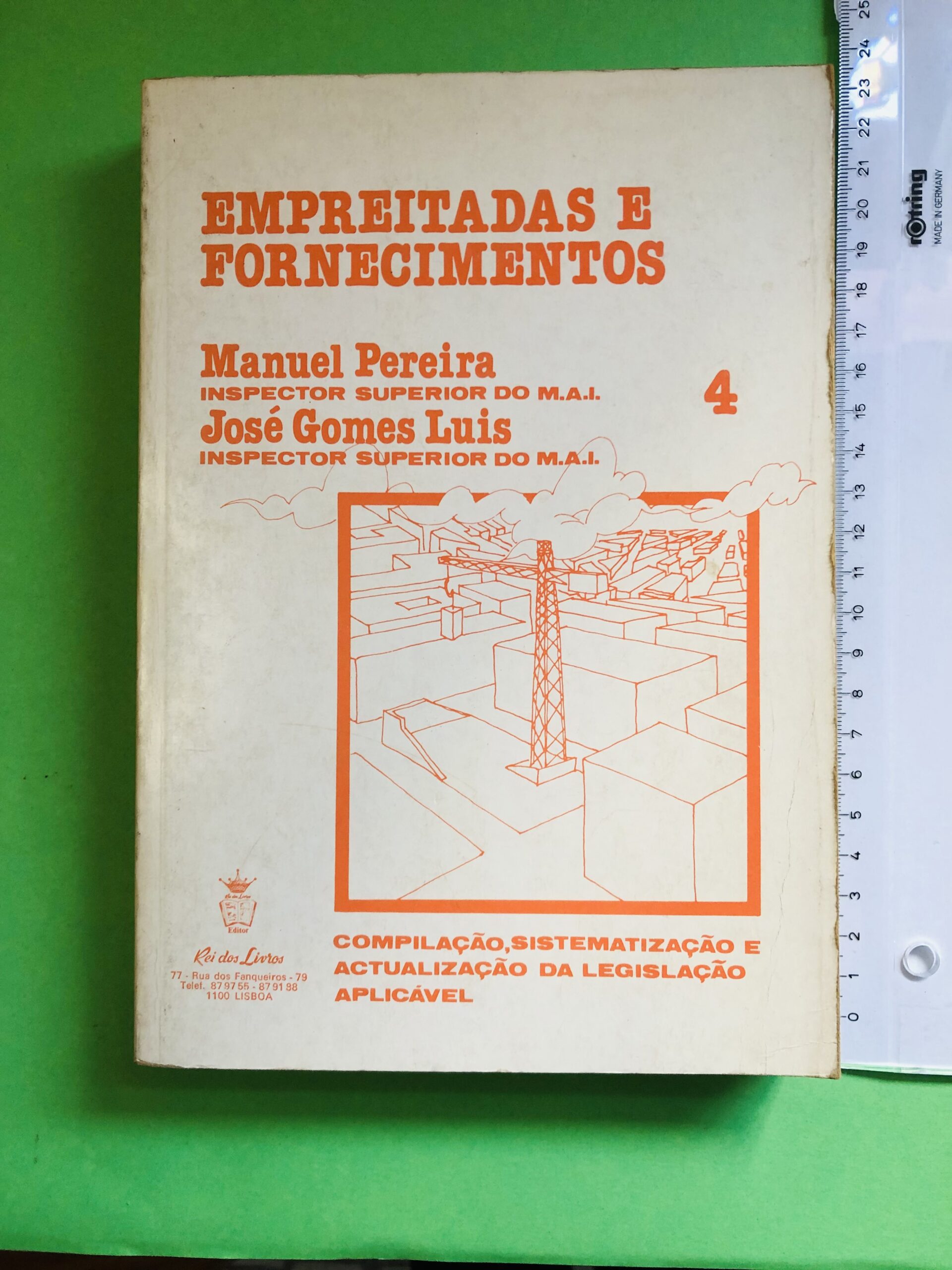 Empreitadas e Fornecimentos - Manuel Pereira, José Gomes Luis
