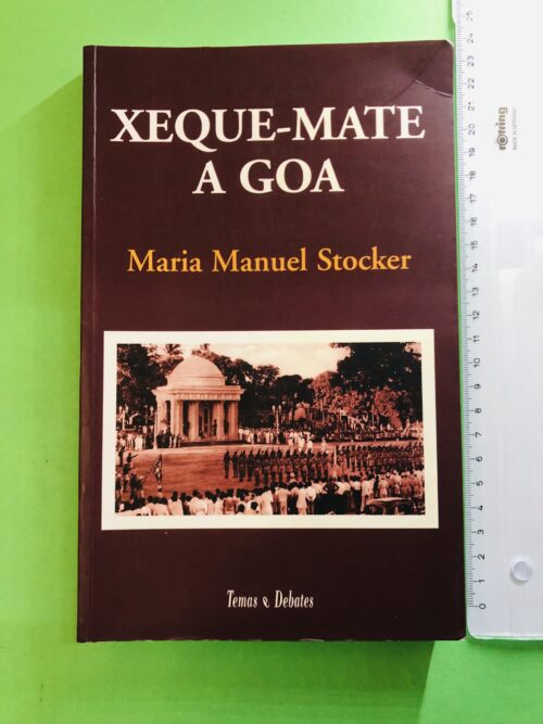 Xeque-Mate a Goa - Maria Manuel Stocker