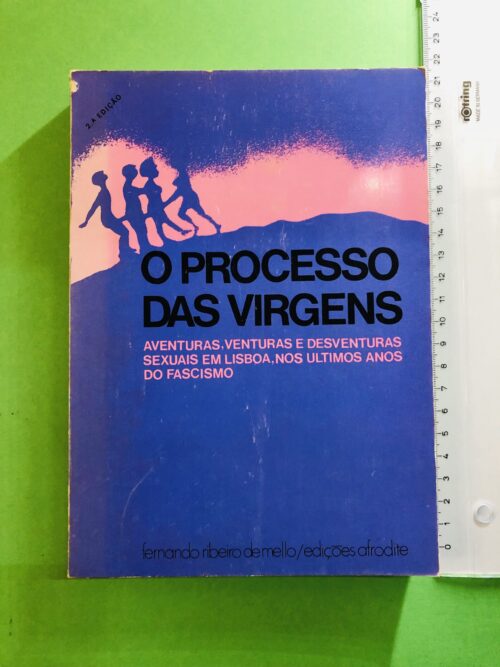 O Processo das Virgens - Fernando Ribeiro de Mello