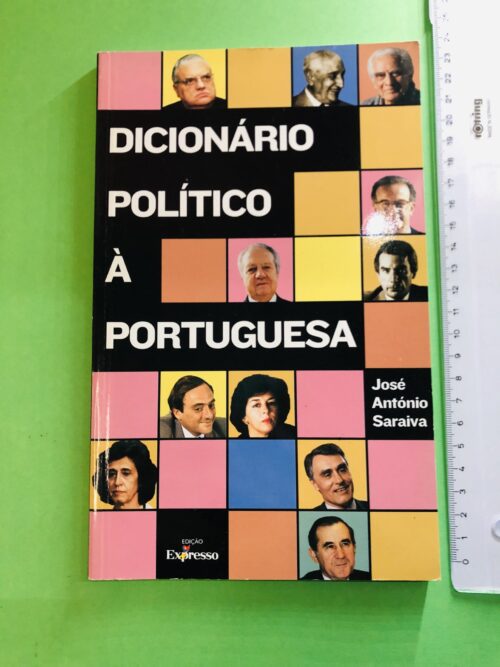 Dicionário Político à Portuguesa - José António Saraiva