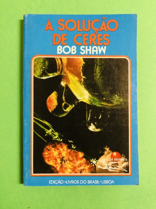 A Solução de Cerês - Bob Shaw