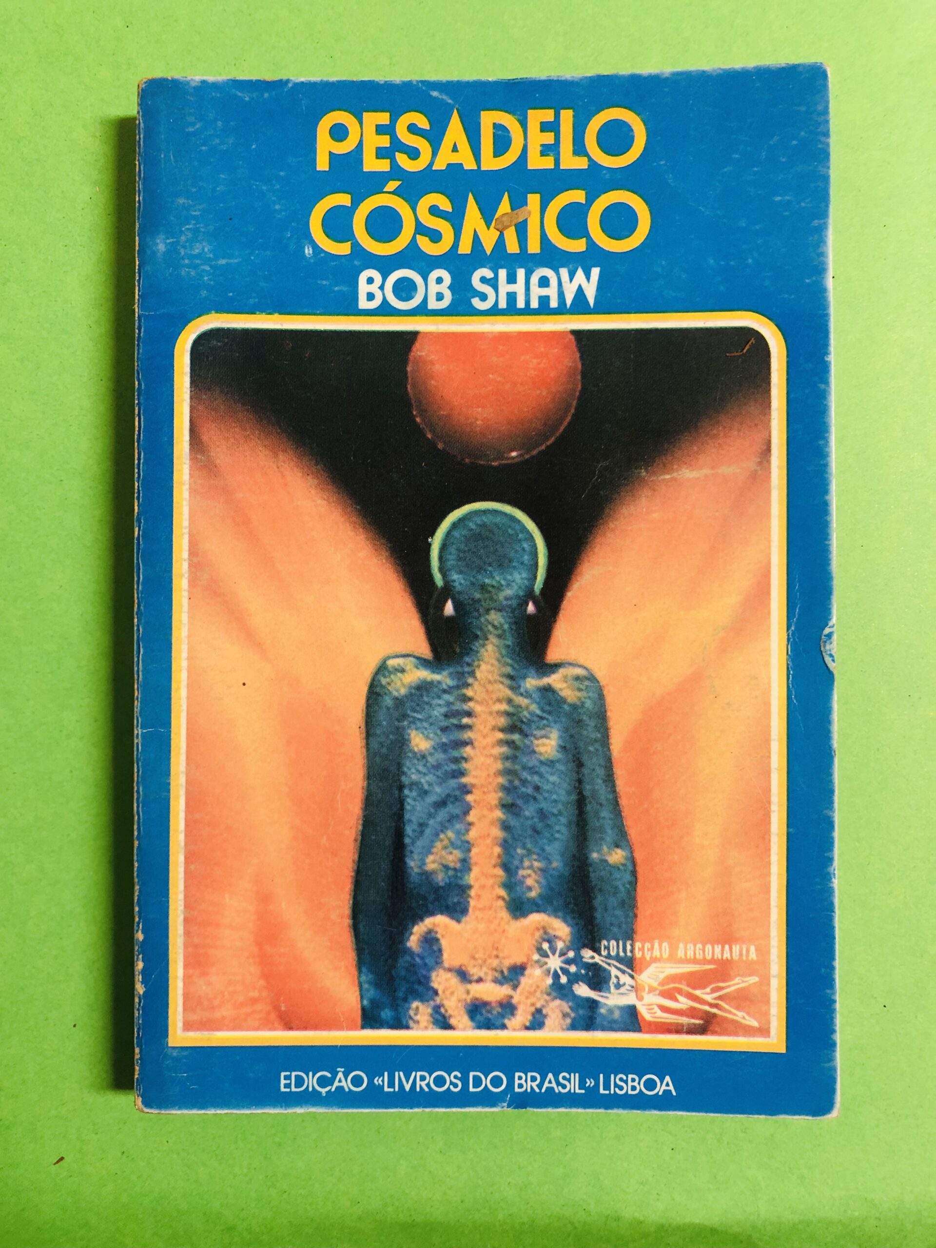 Pesadelo Cósmico - Bob Shaw
