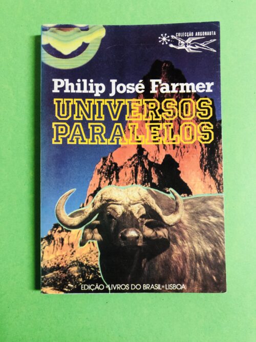 Universos Paralelos - Philip José Farmer