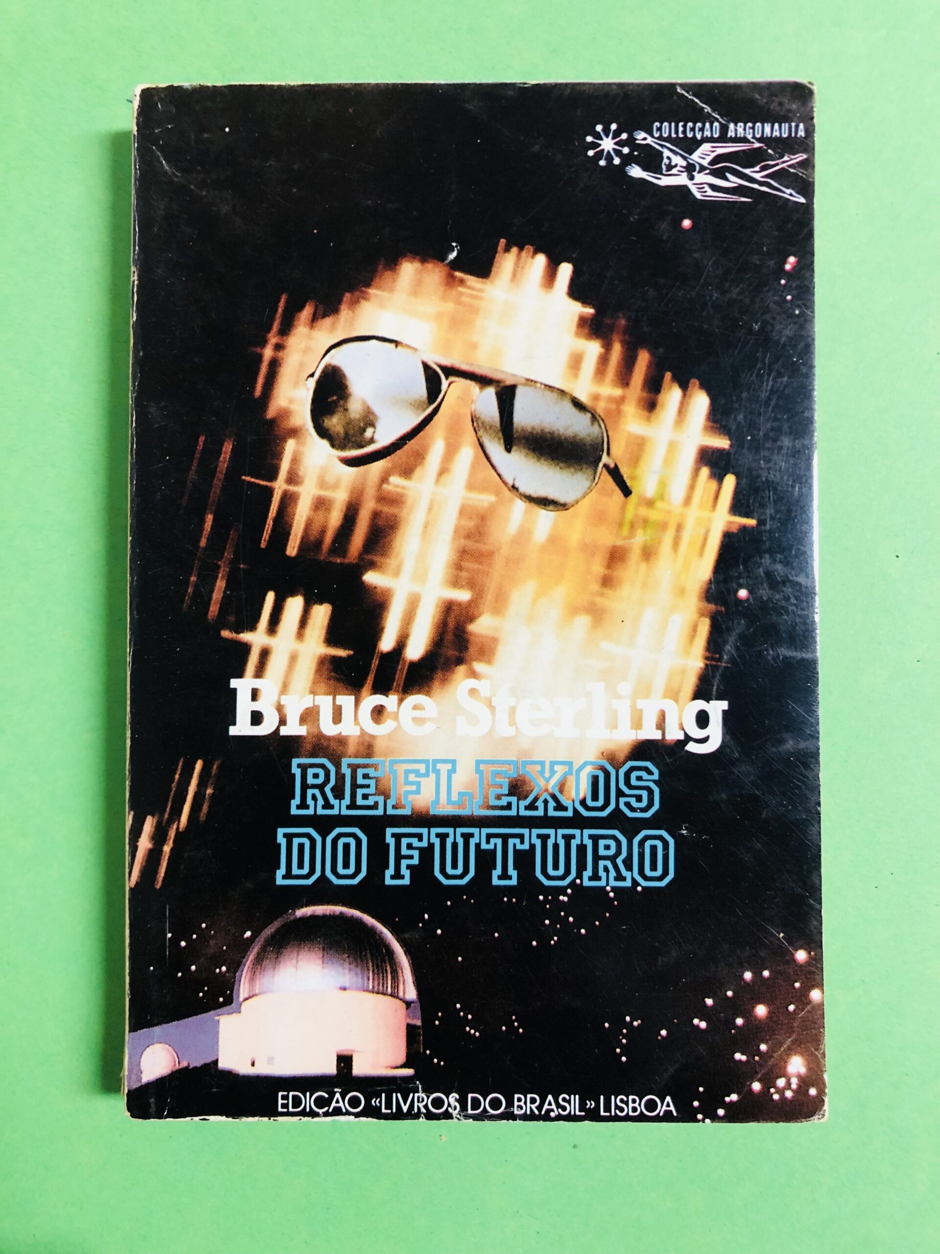 Reflexos do Futuro - Bruce Sterling