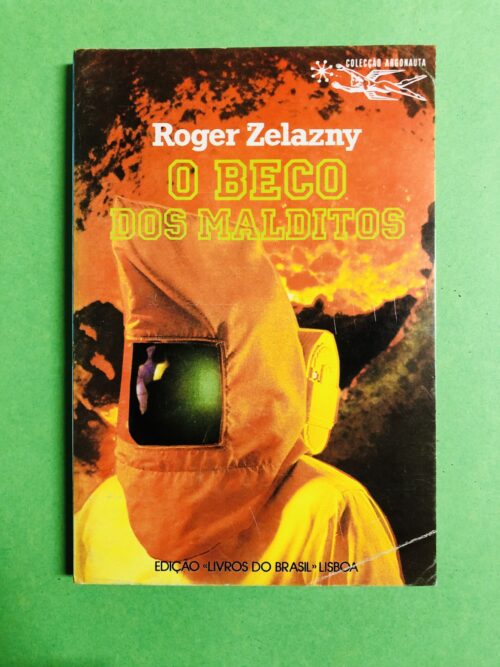 O Beco dos Malditos - Roger Zelazny