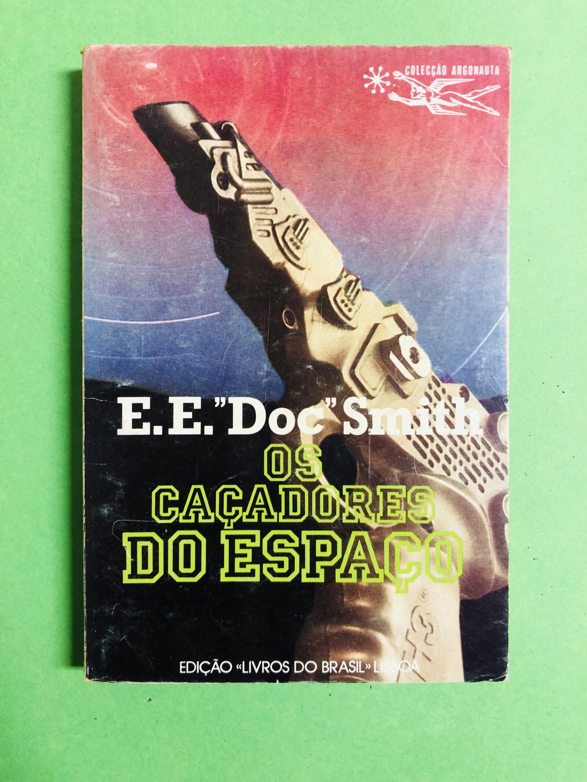 Os Caçadores do Espaço - E.E. "Doc" Smith