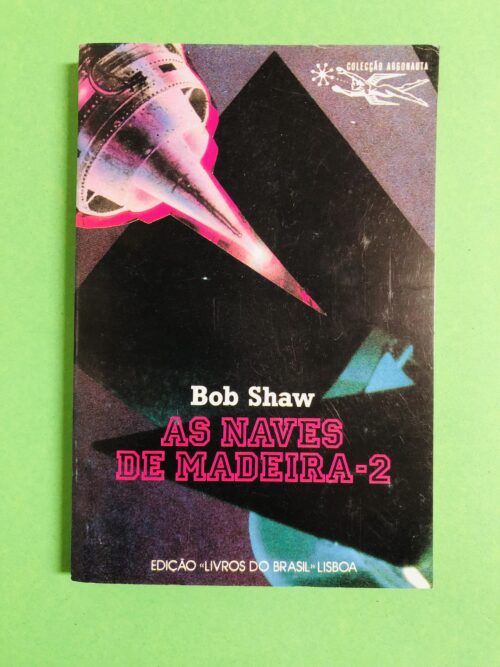 As Naves de Madeira-2 - Bob Shaw