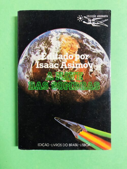 A Nave das Sombras - Isaac Asimov