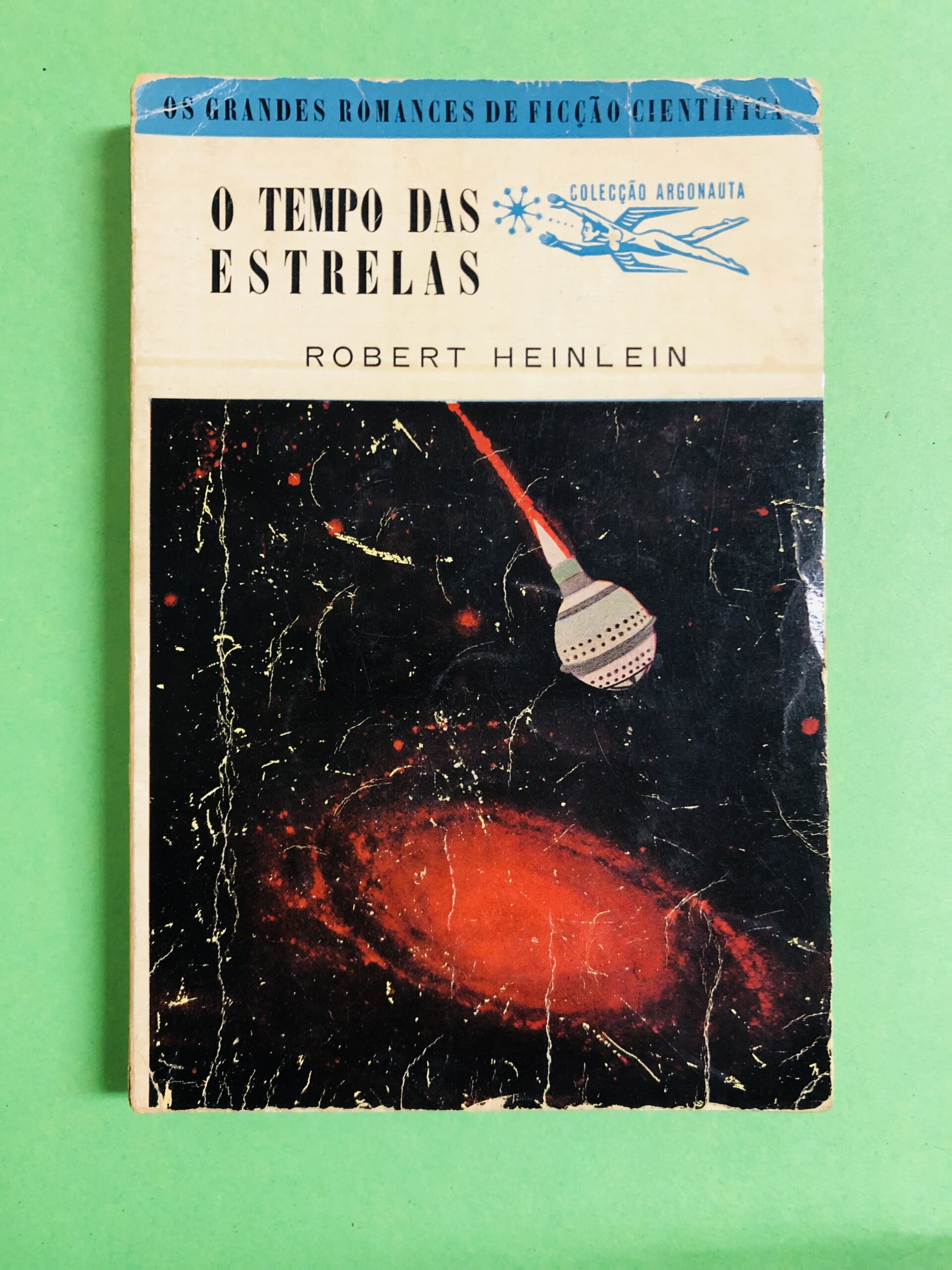 O Tempo das Estrelas - Robert Heinlein