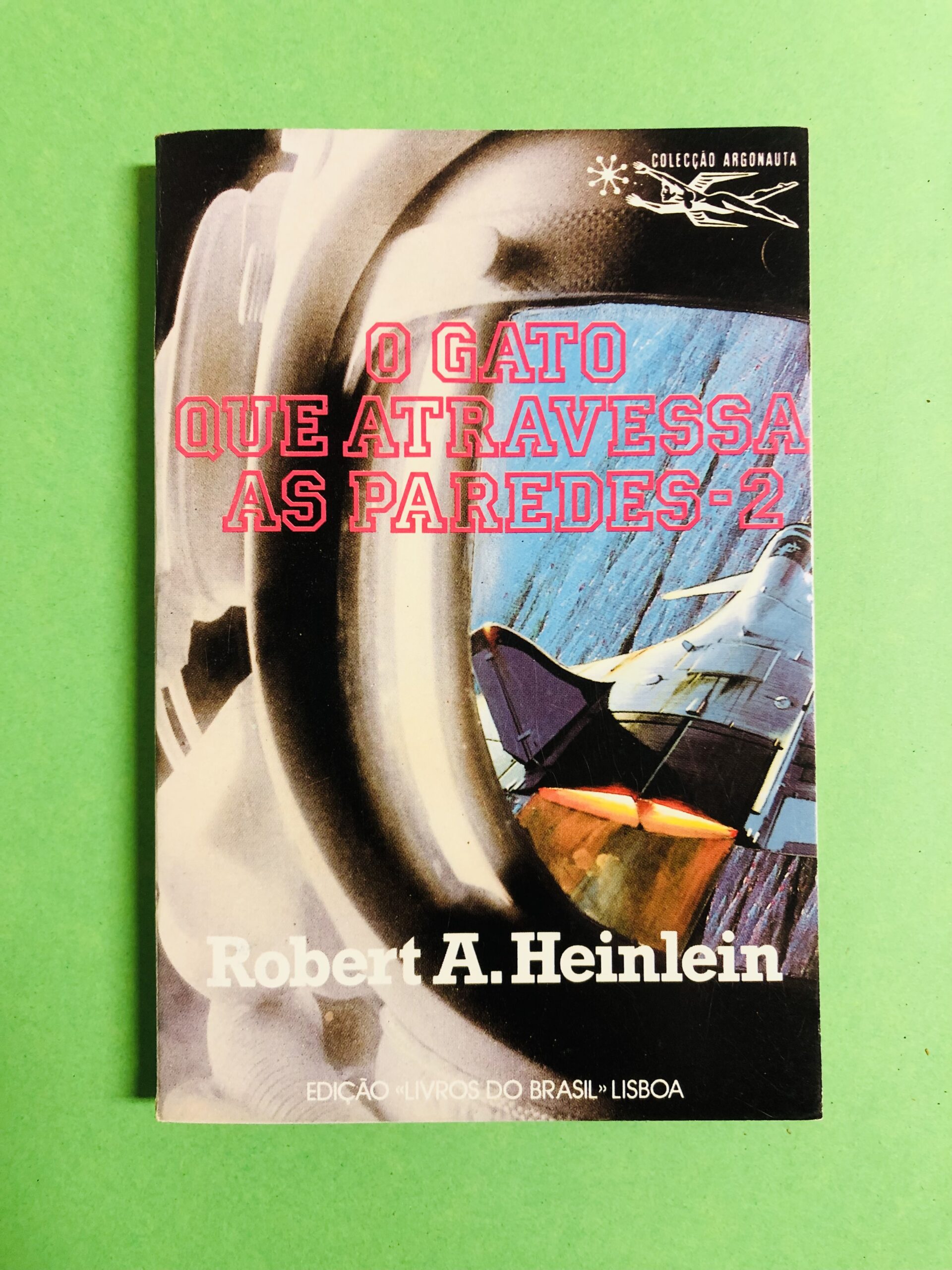 O Gato Que Atravessa as Paredes - Robert A. Heinlein