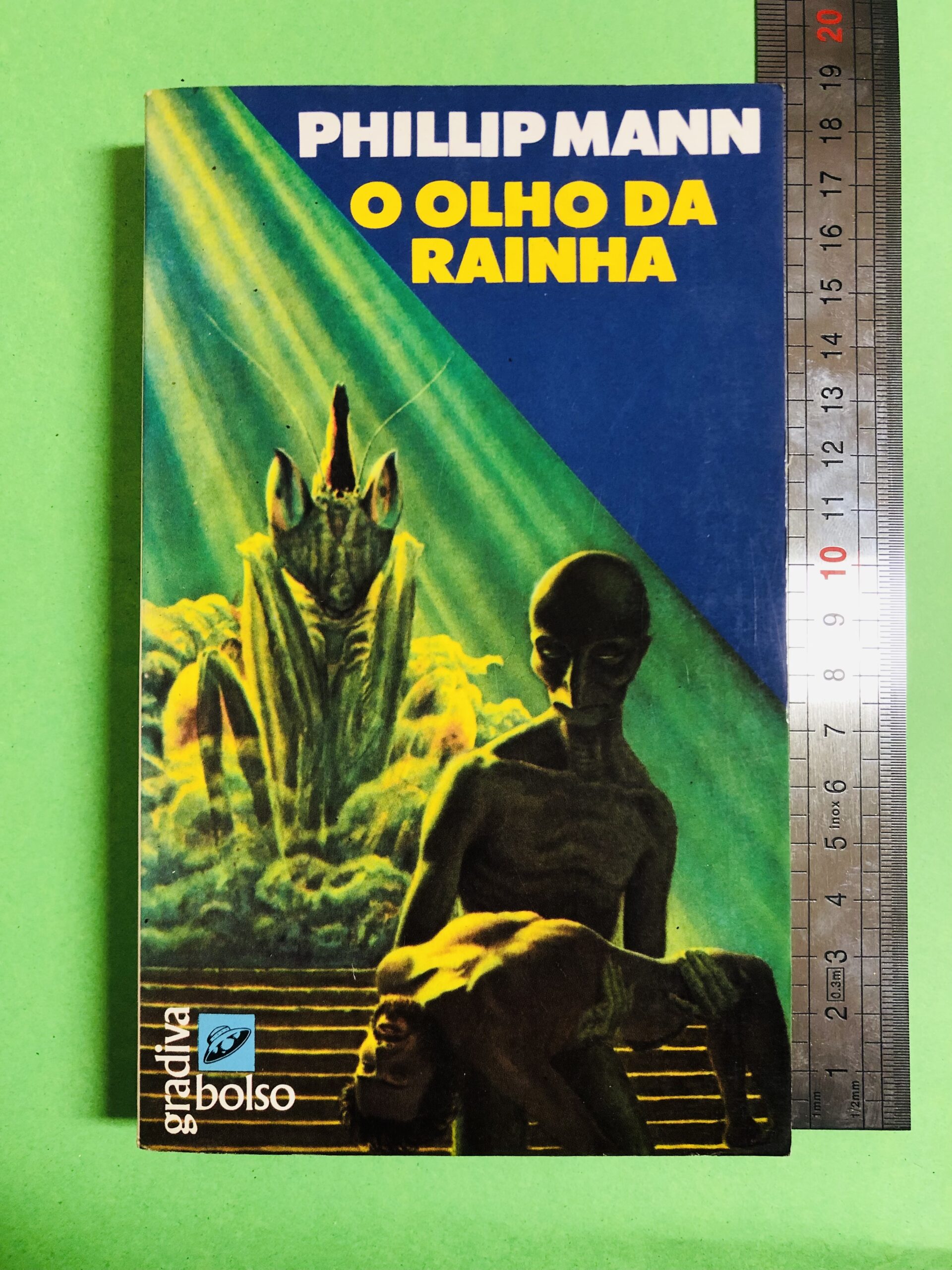 O Olho da Rainha - Phillip Mann