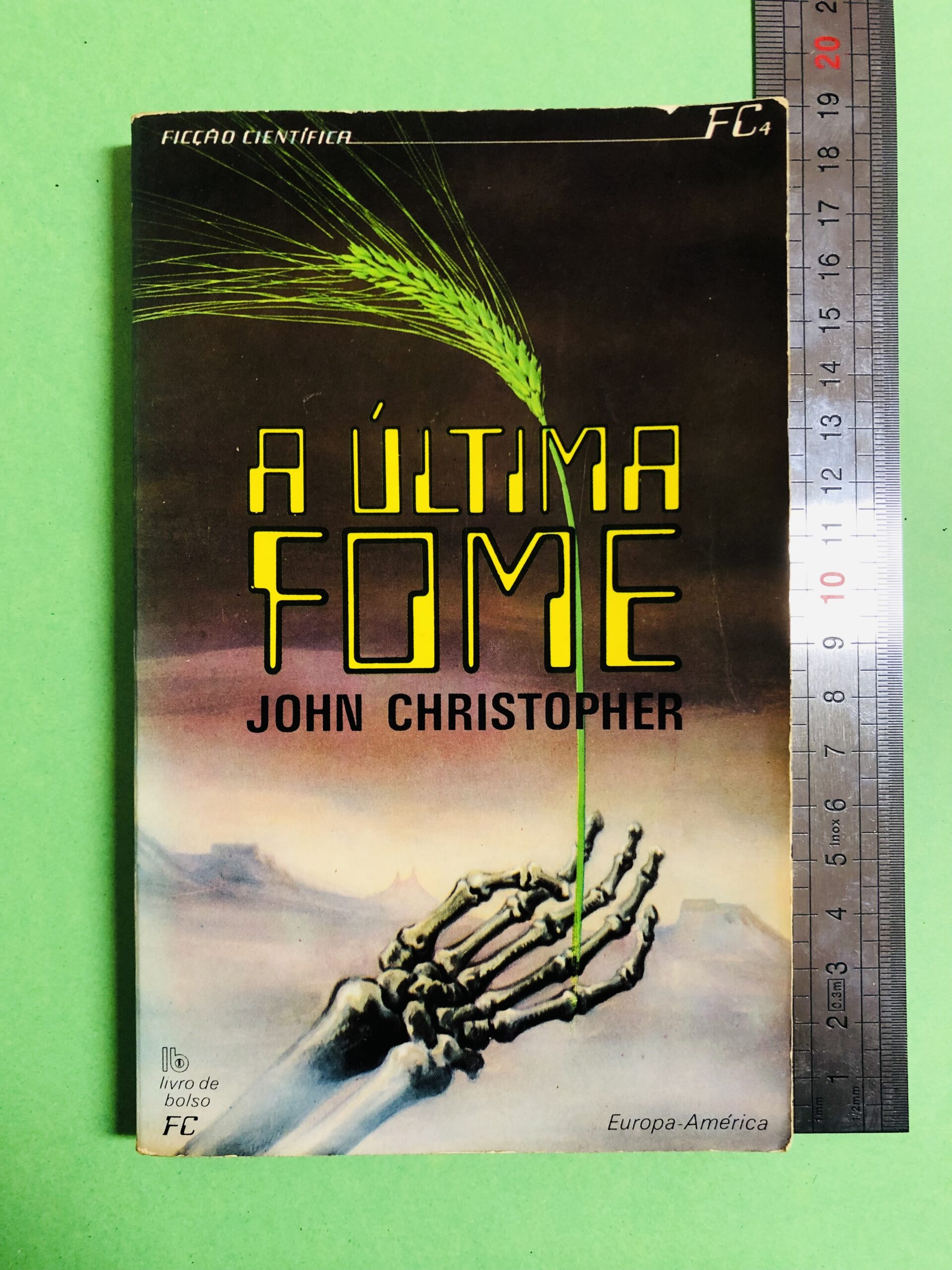 A Última Fome - John Christopher