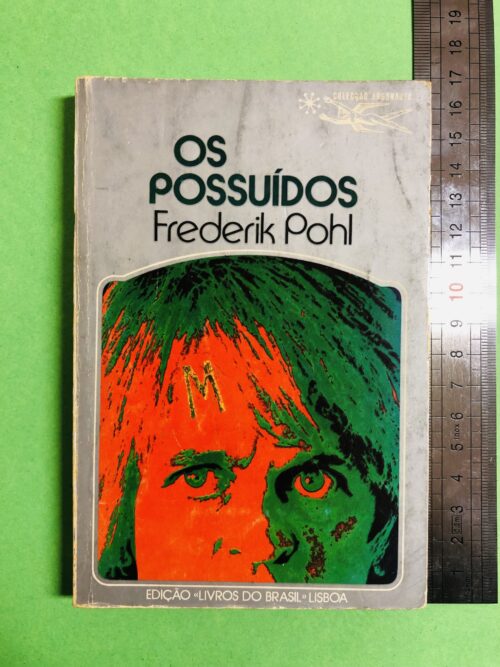 Os Possuídos - Frederik Pohl