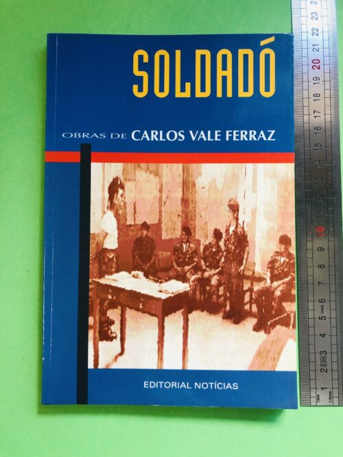 SOLDADÓ - CARLOS VALE FERRAZ