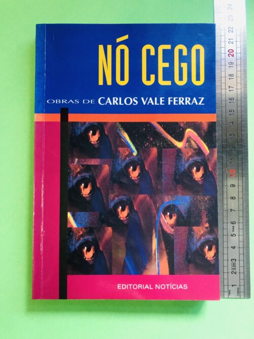 Não Cego - Carlos Vale Ferraz