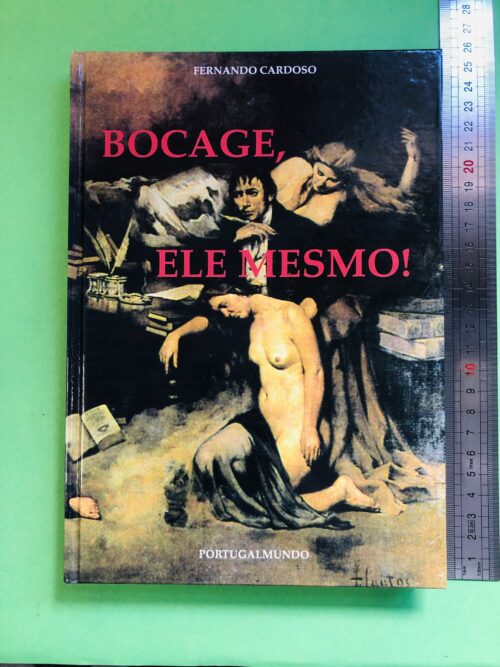 Bocage, ele mesmo! - Fernando Cardoso