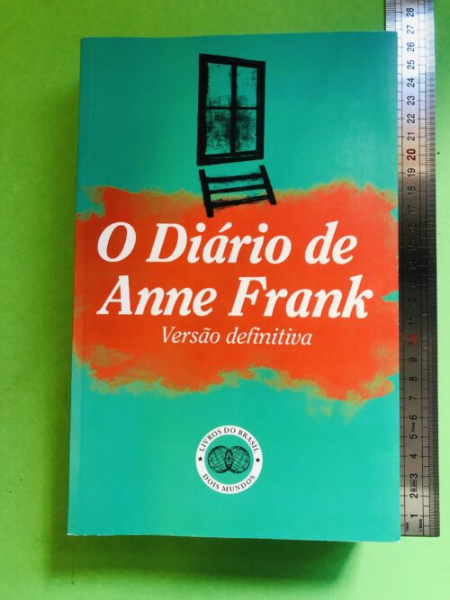 O Diário de Anne Frank - Anne Frank
