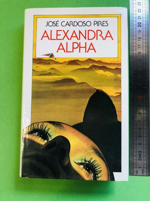 ALEXANDRA ALPHA - JOSÉ CARDOSO PIRES